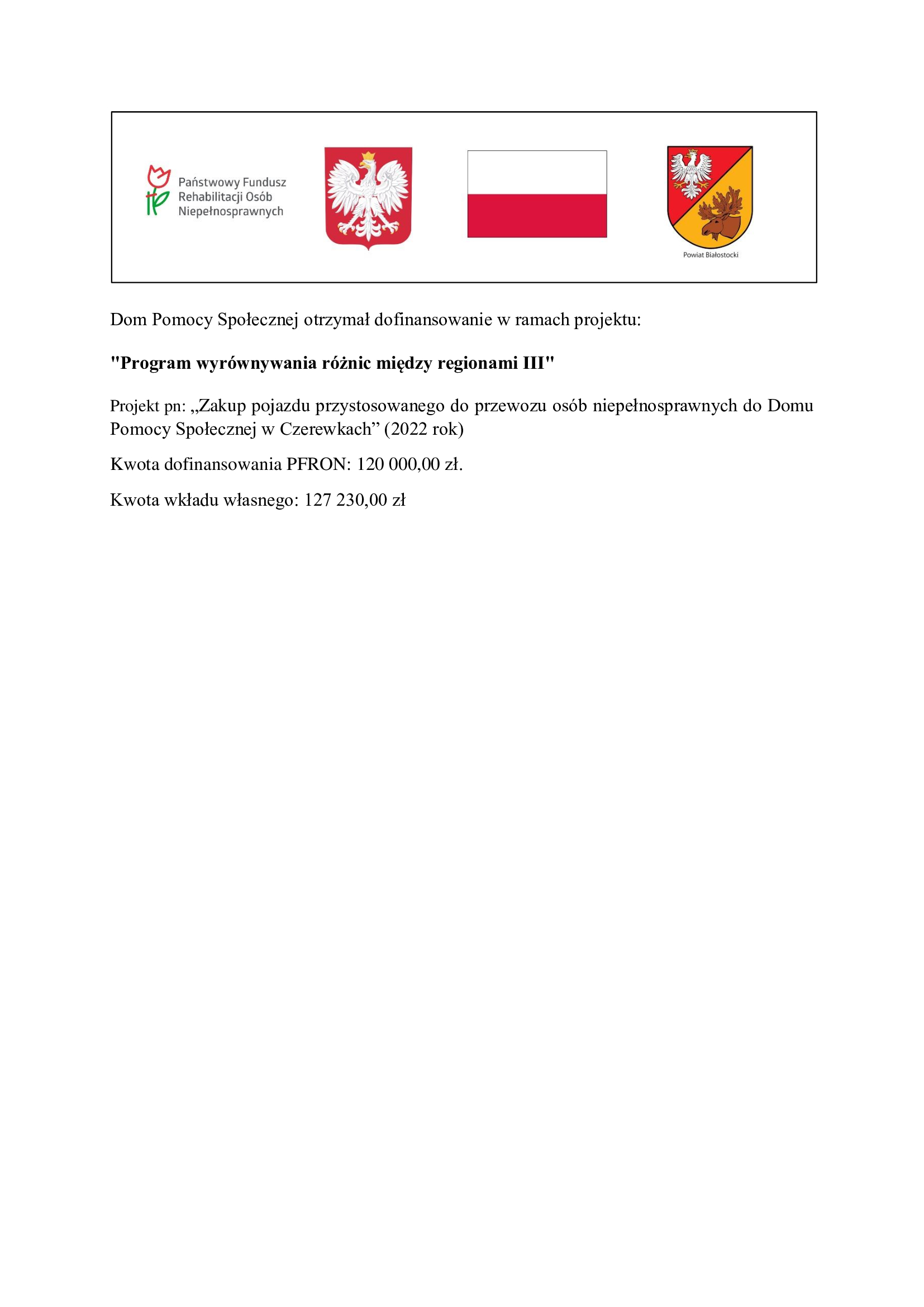 Zakup pojazdu przystosowanego do przewozu osb niepenosprawnych do Domu Pomocy Spoecznej w Czerewkach (2022 rok)