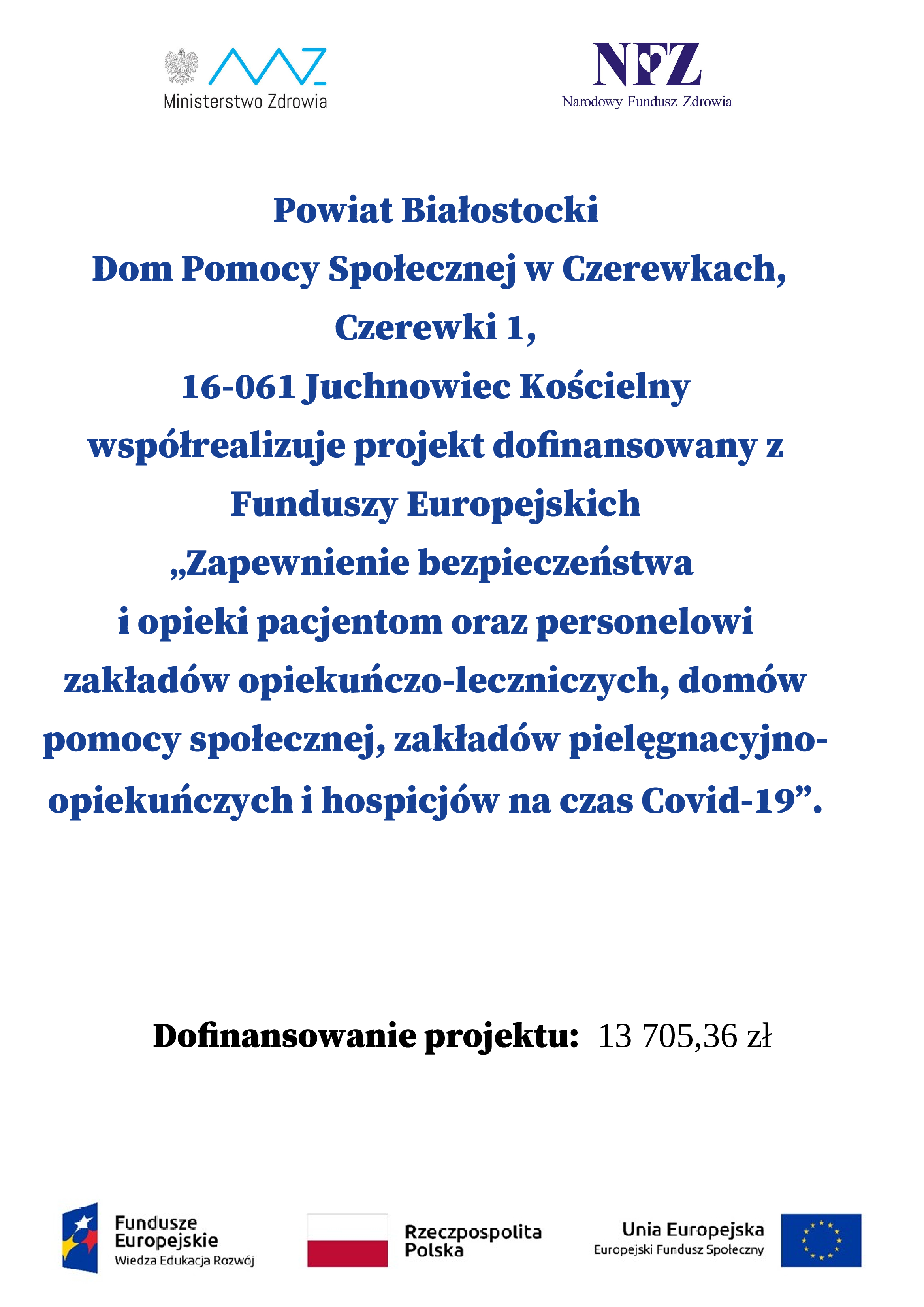 Zapewnienie bezpieczestwa i opieki pacjentom oraz personelowi zakadw opiekuczo-leczniczych, domw pomocy spoecznej, zakadw pielgnacyjno-opiekuczych i hospicjw na czas Covid-19